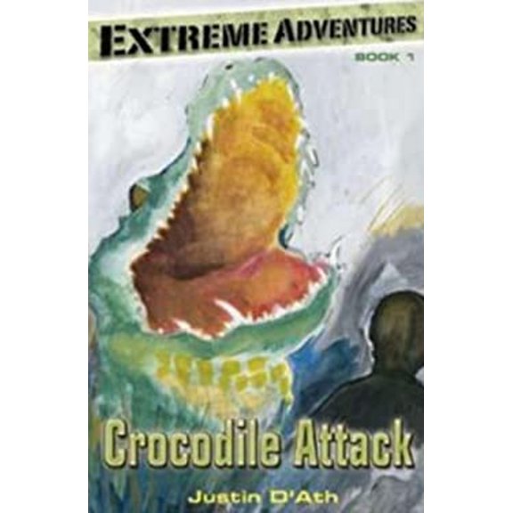 Pre-Owned Crocodile Attack (Extreme Adventures) (Paperback) 1935279327 9781935279327