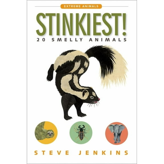 Extreme Animals Stinkiest!: 20 Smelly Animals, (Paperback)