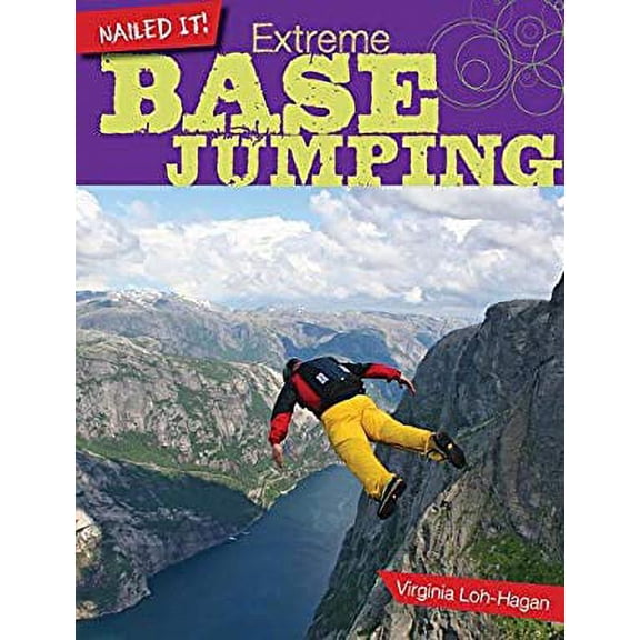 Pre-Owned Extreme Base Jumping (Hardcover) 9781634700221