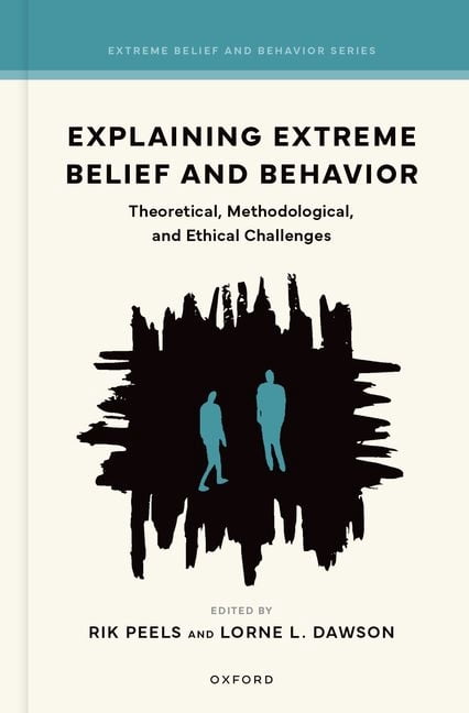 Extreme Behavior Example Extreme Belief and Behavior Explaining Extreme Belief and Behavior ...