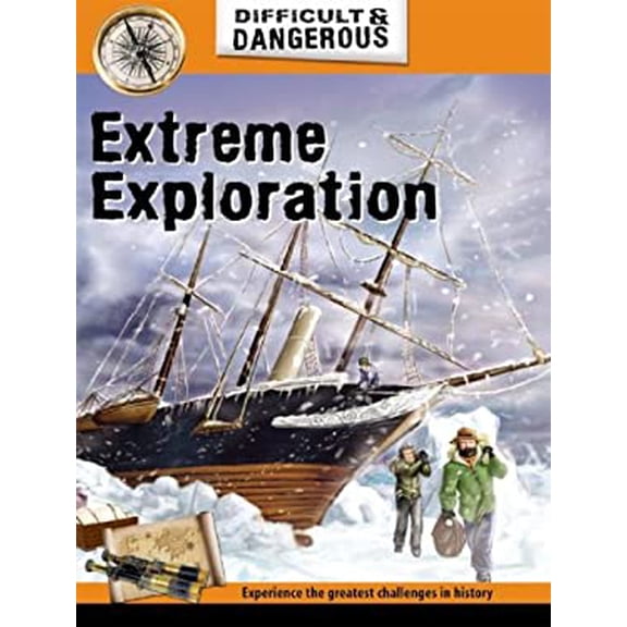 Pre-Owned Extreme Exploration (Library Binding) 9781599201566
