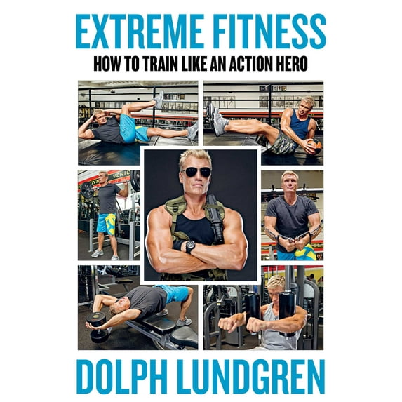 Extreme Fitness : How to Train Like An Action Hero (Paperback)