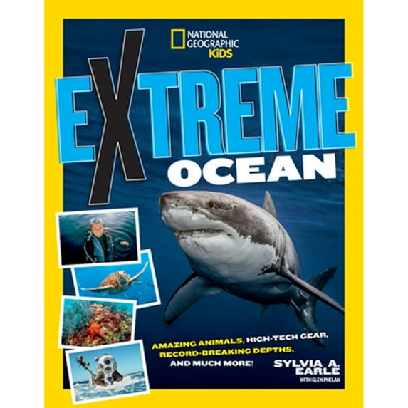 Pre-Owned Extreme Ocean: Amazing Animals, High-Tech Gear, Record-Breaking Depths, and More (Paperback) 1426336853 9781426336850