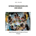 thumbnail image 1 of Extreme Programming (XP) und Scrum: Agile Entwicklungsmethoden im Scrum Prozess (Paperback), 1 of 1