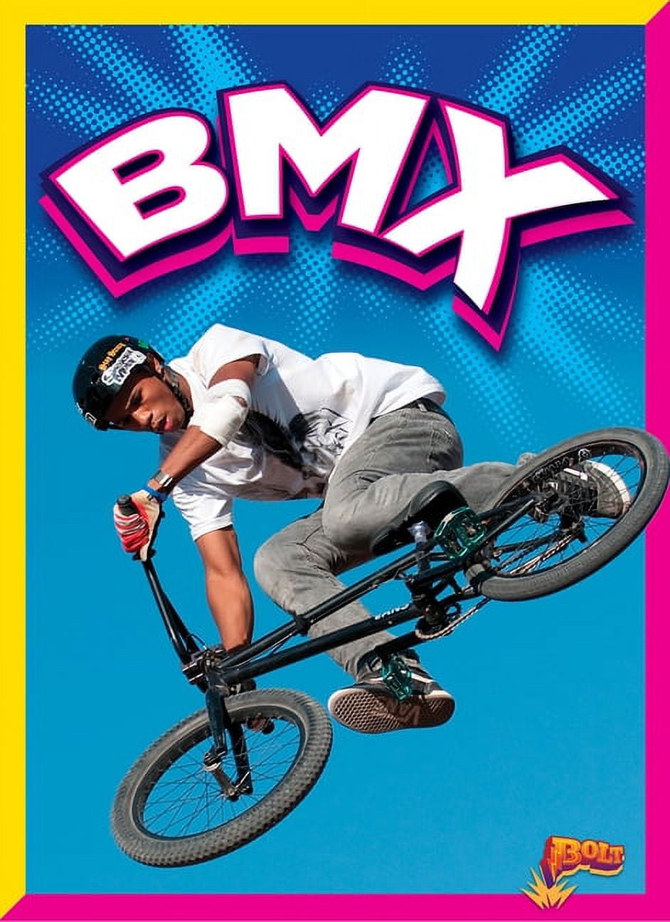 Extreme Sports Bmx Sport Bike Extreme Sports: BMX (Hardcover)