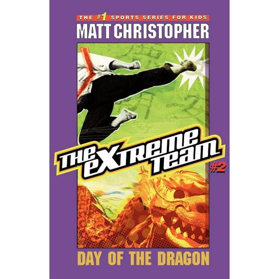 Extreme Team Day of the Dragon, Book 2, (Paperback)