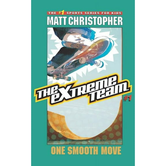 Extreme Team One Smooth Move, Book 1, (Paperback)