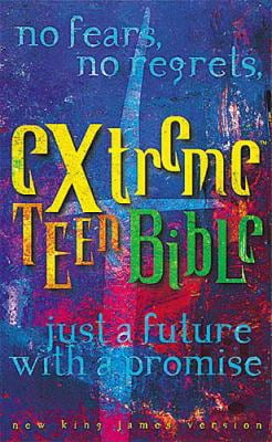 Pre-Owned Extreme Teen Bible-NKJV: No Fears, No Regrets, Just a Future with a Promise (Paperback) 0785200827 9780785200826