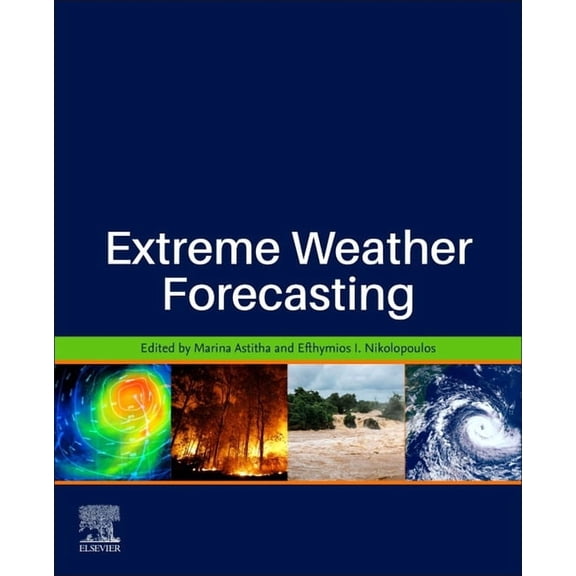 Extreme Weather Forecasting, (Paperback)