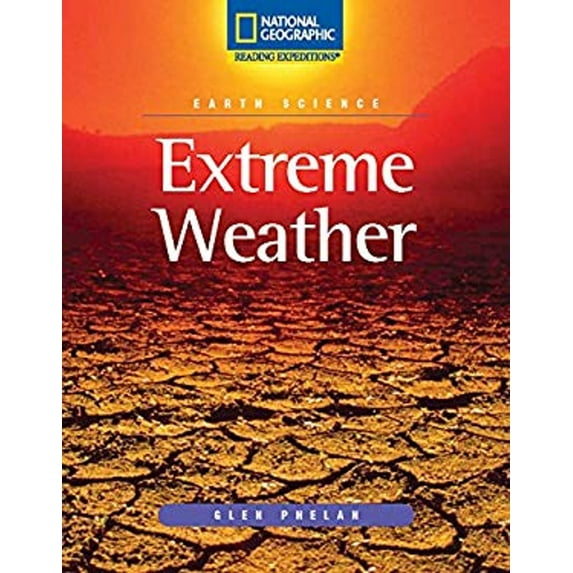 Pre-Owned Extreme Weather (Reading Expeditions) (Paperback) 079224575X 9780792245759
