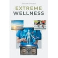 thumbnail image 1 of Extreme Wellness, (Paperback), 1 of 1