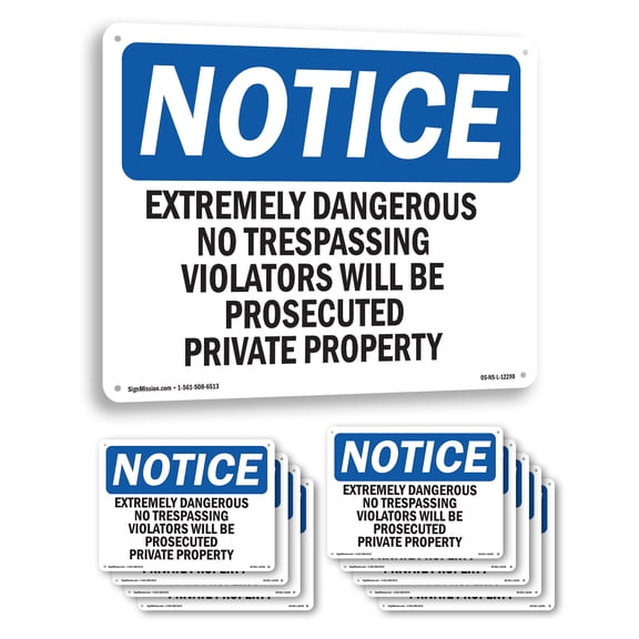Extremely Dangerous No Trespassing Violators OSHA Notice Rigid Plastic Sign 10 Inch x 7 Inch - 10 Pack