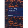 thumbnail image 1 of Extruding Plastics: A Practical Processing Handbook, (Paperback), 1 of 1