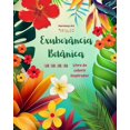 thumbnail image 1 of Exuberância botânica - Livro de colorir inspirador - Poderosos desenhos de plantas e flores para celebrar a vida: Incrív, (Paperback), 1 of 1