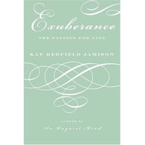 Pre-Owned Exuberance: The Passion for Life (Hardcover) 037540144X 9780375401442