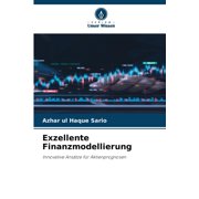 Exzellente Finanzmodellierung, Paperback