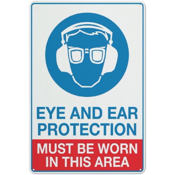 Eye And Ear Protection Must Be Worn In This Area Sign 8"x12" Rust Free Aluminum, Outdoor Metal Tin For Home Business Yard, Eye Ear Protection Marker