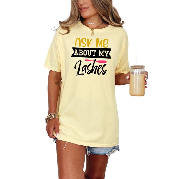 Eye-Catching Ask Me About My Lashes, Butter Comfort Colors T-Shirt, 2XL
