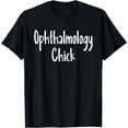 thumbnail image 1 of Eye Chart Cute Ophthalmology Optician Chick T-Shirt, 1 of 4