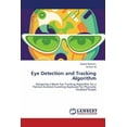 thumbnail image 1 of Eye Detection and Tracking Algorithm (Paperback), 1 of 1