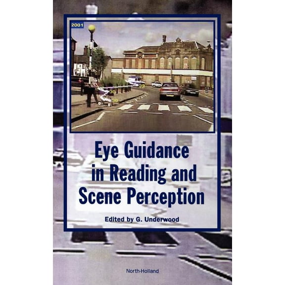 Eye Guidance in Reading and Scene Perception, (Hardcover)