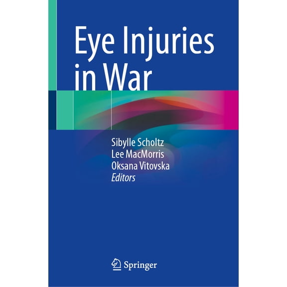 Eye Injuries in War, (Hardcover)