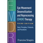 FRANCINE SHAPIRO Eye Movement Desensitization and Reprocessing (Emdr) Therapy: Basic Principles, Protocols, and Procedures (Hardcover)