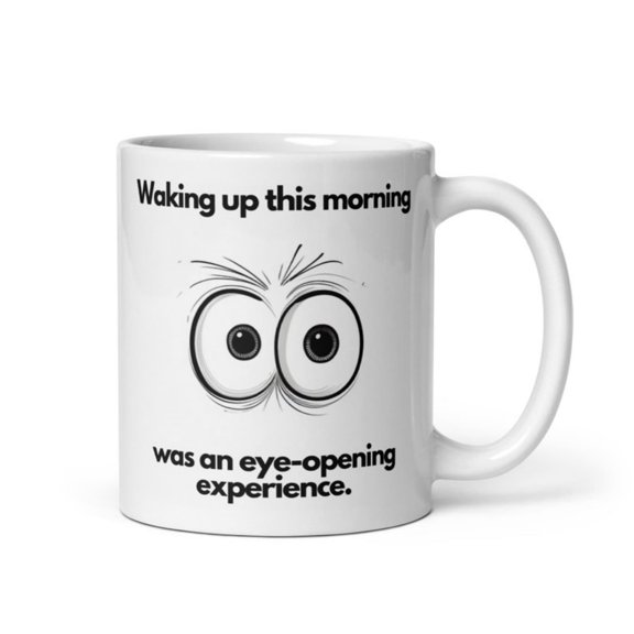 Eye-Opening Ceramic Coffee Mug Funny Pun Gift.jpg