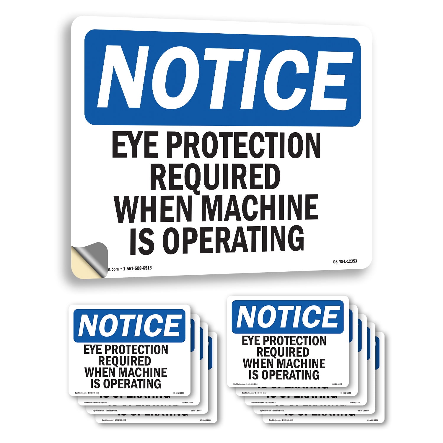 Eye Protection Required When Machine Is Operating OSHA Notice Vinyl ...