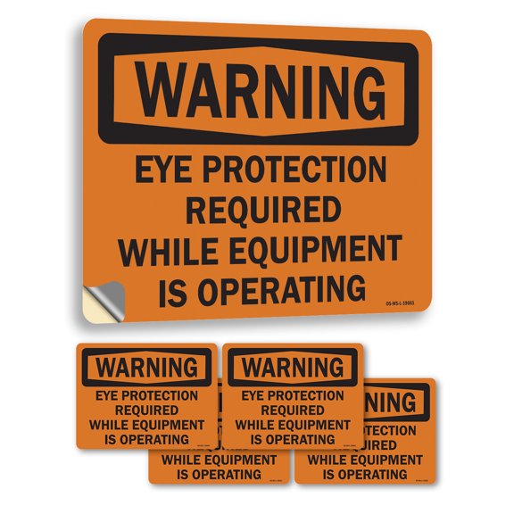 Eye Protection Required While Equipment Is Operating OSHA Warning Vinyl Decal Label 18 Inch x 12 Inch - 5 Pack