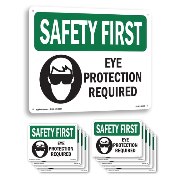 Eye Protection Required With Symbol OSHA SAFETY FIRST Aluminum Sign 10 Inch x 7 Inch - 10 Pack