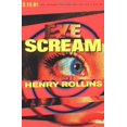 thumbnail image 1 of Pre-Owned Eye Scream (Henry Rollins) (Paperback) 1880985322 9781880985328, 1 of 1