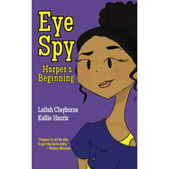 Pre-Owned Eye Spy: Harper's Beginning (Paperback) 1736328042 9781736328040