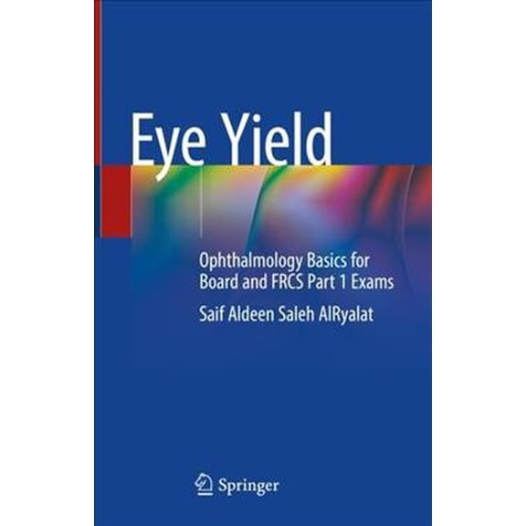 Pre-Owned Eye Yield: Ophthalmology Basics for Board and Frcs Part 1 Exams (Hardcover)