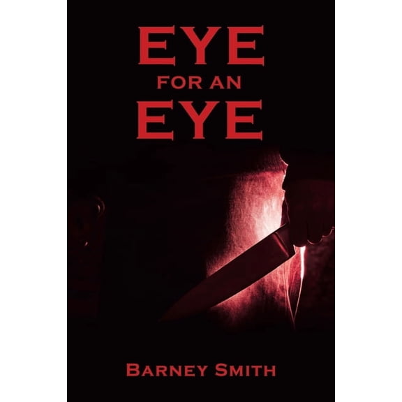 Eye for an Eye, (Paperback)