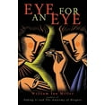 thumbnail image 1 of Pre-Owned Eye for an Eye, Paperback by Miller, William Ian, ISBN 0521704677, ISBN-13 9780521704670, 1 of 1