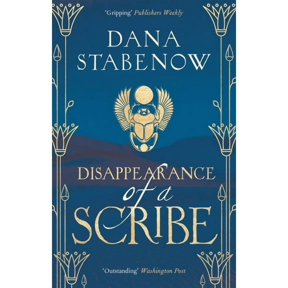 Eye of Isis Disappearance of a Scribe, Book 2, (Paperback)