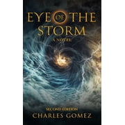 Eye of the Storm Second Edition, Hardcover