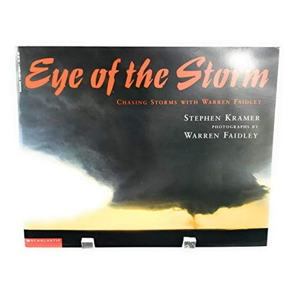 Pre-Owned Eye of the storm: Chasing storms with Warren Faidley (Paperback) 0590386441 9780590386449