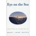 thumbnail image 1 of Eye on the Sea: Reflections on the Boating Life (Hardcover), 1 of 1