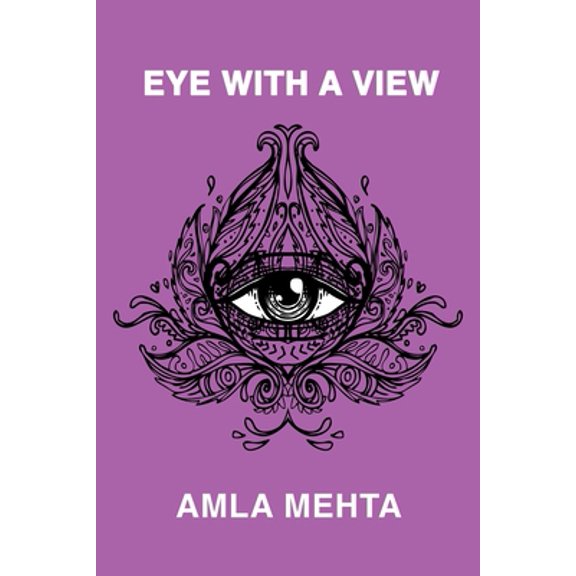 Pre-Owned Eye with a View (Paperback) 1633373312 9781633373310