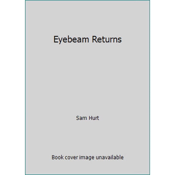 Pre-Owned Eyebeam Returns (Paperback) 0984893202 9780984893201