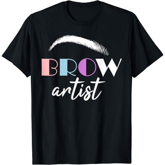 Eyebrow Artist Microblading gift, Makeup Artist design Funny Creative Graphic T-Shirt