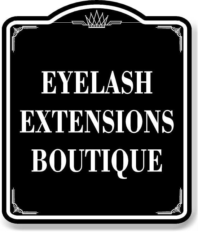 Eyelash Extensions Boutique BLACK Aluminum Composite Sign, 15"x18"