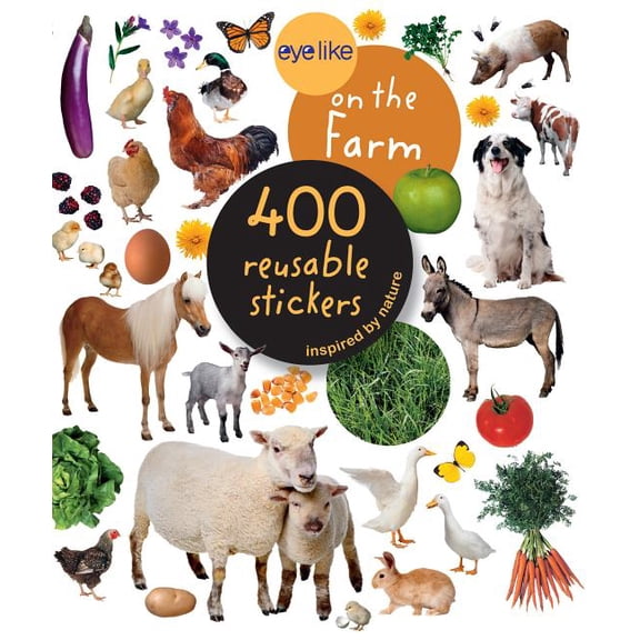 Eyelike Stickers: Eyelike Stickers: On the Farm [With Sticker(s)] (Paperback)