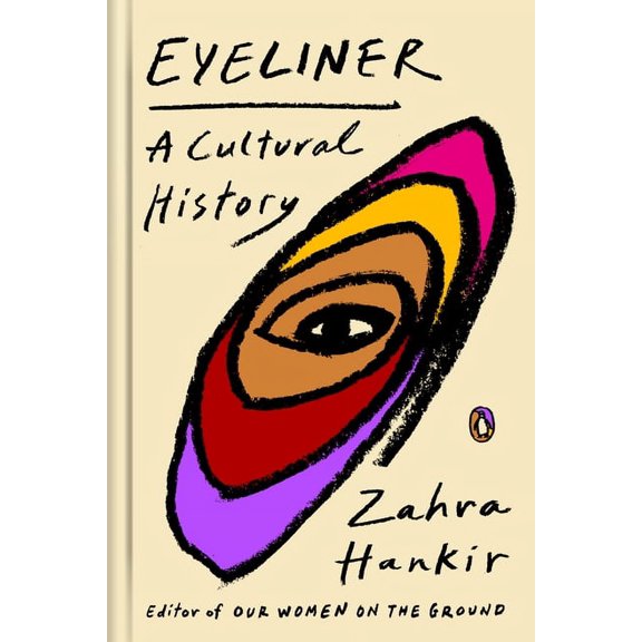 Eyeliner: A Cultural History, (Hardcover)