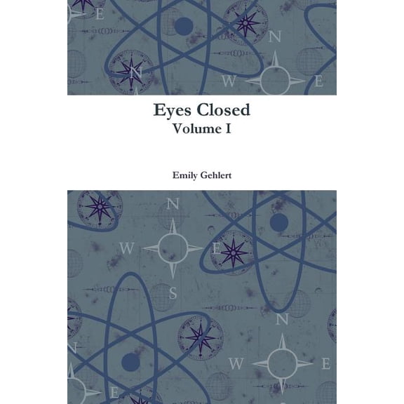 Eyes Closed Volume I, (Paperback)