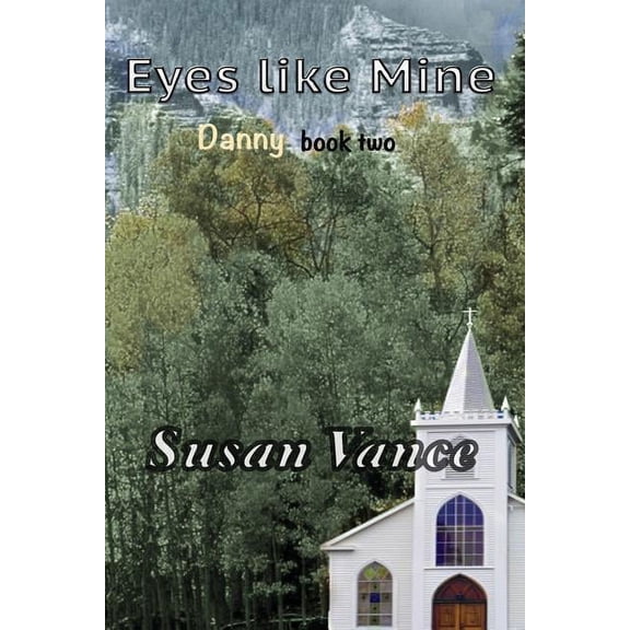 Eyes Like Mine: Danny (Paperback)
