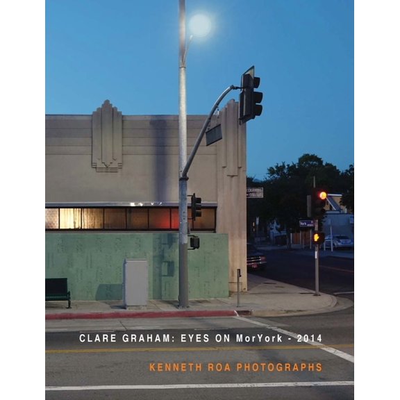 Eyes On MorYork - 2014 Kenneth Roa Photographs, (Paperback)