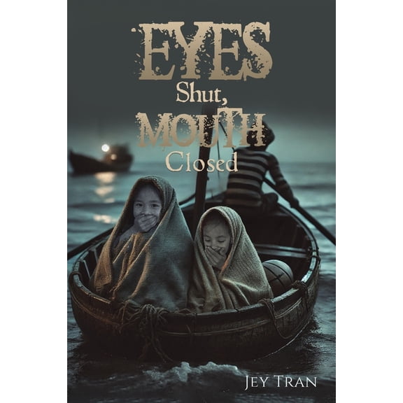 Eyes Shut, Mouth Closed, (Paperback)